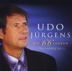 Mit 66 Jahren Was Wichtig Ist - Udo Jurgens - Música - SI / ARIOLA - 0743217507220 - 18 de septiembre de 2000