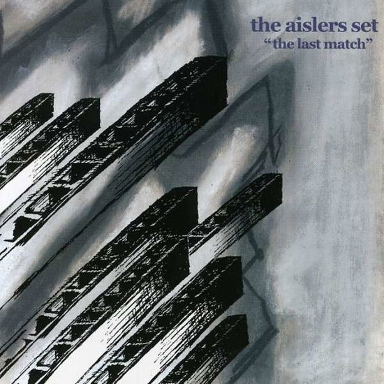 Cover for Aislers Set · Aislers Set-last Match (CD) [Jewel Case edition]