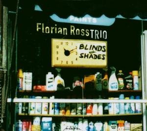 Cover for Florian -Trio- Ross · Blinds &amp; Shades (CD) (2004)