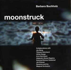 Cover for Barbara Buchholz · Moonstruck (CD) (2008)