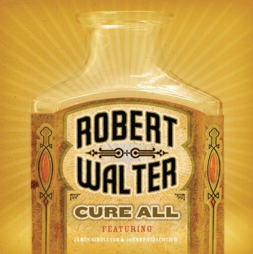 Cover for Walter Robert · Cure All (CD) (2008)