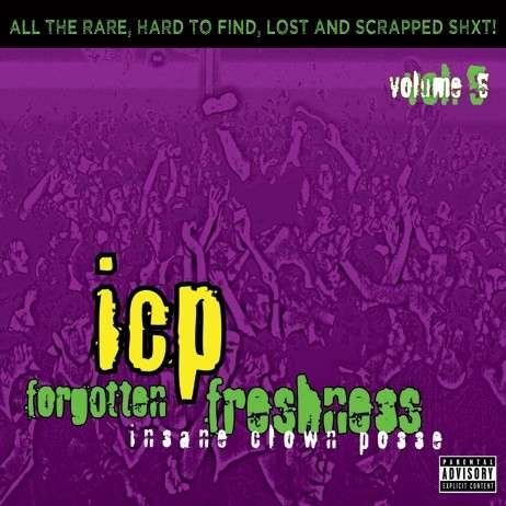 Cover for Insane Clown Posse · Forgotten Freshness Vol. 5 (CD) (2013)