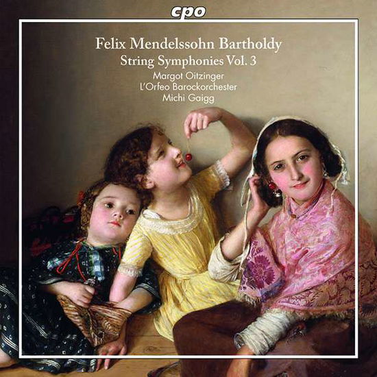 Felix Mendelssohn: String Symphonies. Vol. 3 - Various Artists - Musiikki - CPO - 0761203520220 - perjantai 28. kesäkuuta 2019