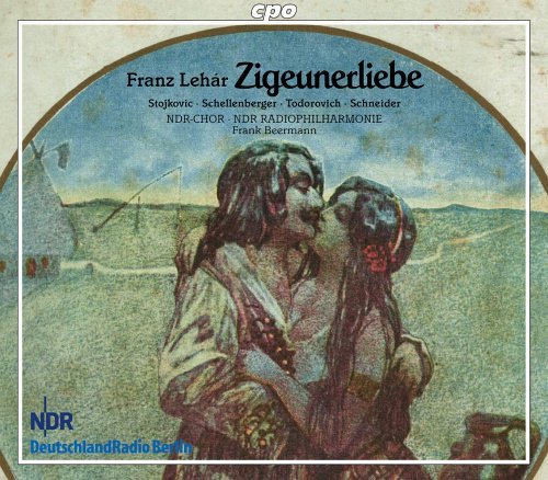 Zigeunerliebe - Lehar / Stojkovich / Schellenberger / Beerman - Musik - CPO - 0761203984220 - 21. juni 2005