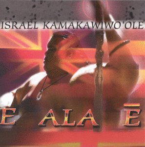 Cover for Israel Kamakawiwo'Ole · E Ala E (CD) (1995)