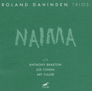 Cover for Roland Dahinden · Naima (CD) (2013)