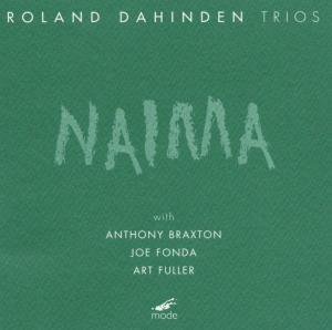 Naima - Roland Dahinden - Music - MODE - 0764593006220 - 2013