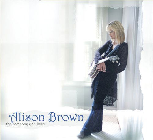 Brown Alison · Company You Keep (CD) (2016)