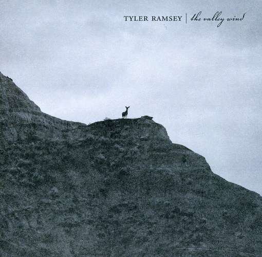 The Valley Wind - Tyler Ramsey - Musik - FOLK - 0767981125220 - 27. september 2011