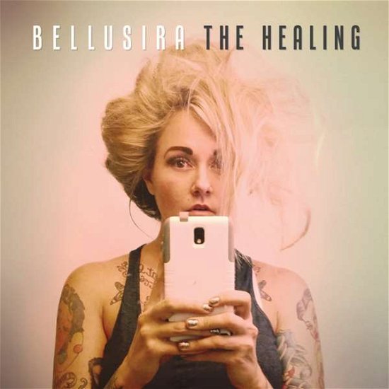 Cover for Bellusira · The Healing (CD) (2015)