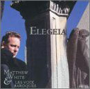 Elegeia - Matthew White - Musiikki - Analekta - 0774204990220 - tiistai 15. huhtikuuta 2003