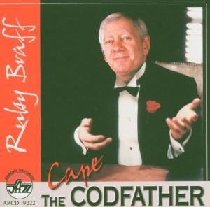 Cover for Ruby Braff · The Cape Codfather (CD) (2017)