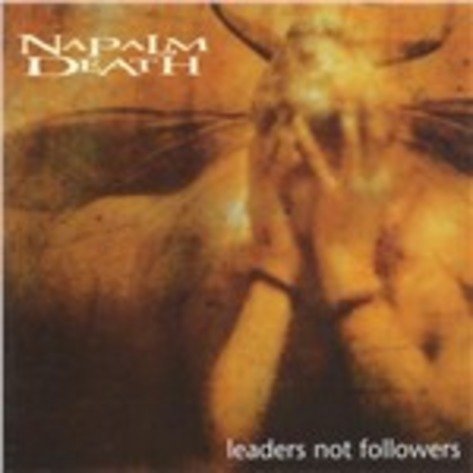Cover for Napalm Death · Leaders Not Followers (CD)