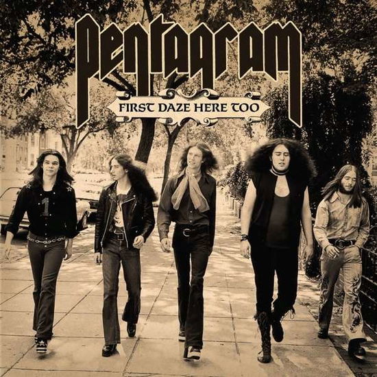 First Daze Here Too - Pentagram - Music - RELAPSE - 0781676731220 - June 17, 2016