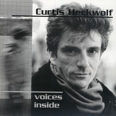 Voices Inside - Curtis Heckwolf - Música - CDB - 0783707365220 - 12 de junho de 2001
