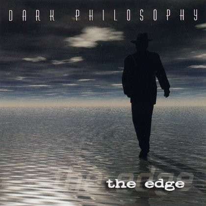 Cover for Dark Philosophy · Edge (CD) (2001)