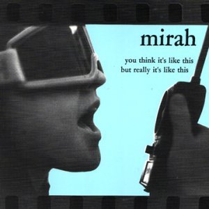 You Think It's Like This but Really It's Like This - Mirah - Musiikki - K RECORDS - 0789856111220 - maanantai 2. joulukuuta 2019