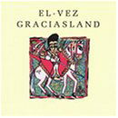 Cover for El Vez · Graciasland (CD) (1994)