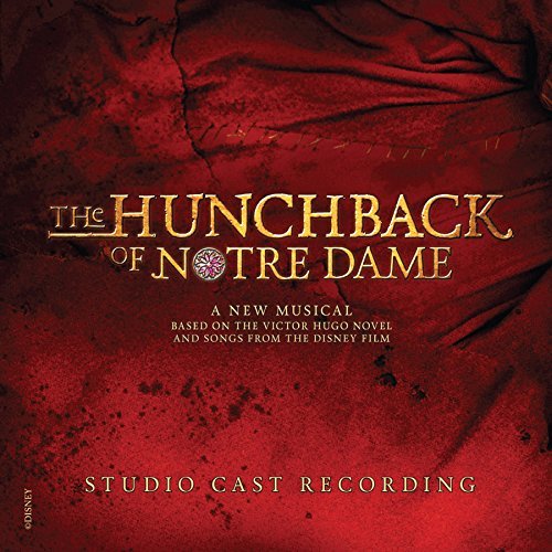 Cover for Studio Cast Recording · The Hunchback of Notre Dame: a New Musical (CD) (2017)
