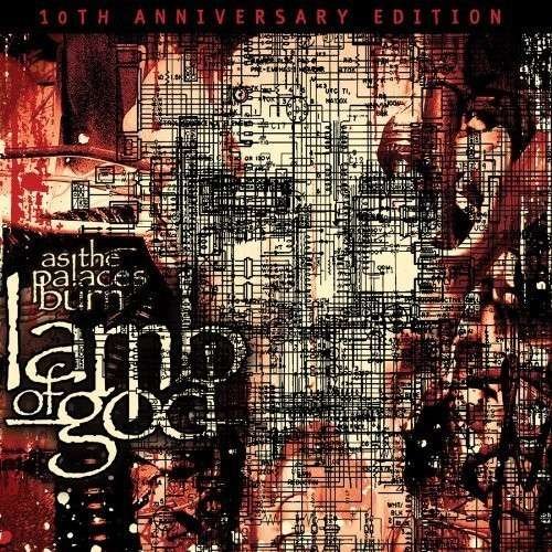 Cover for Lamb of God · As the Palaces Burn (10th Anni (CD) [Reissue edition] [Digipak] (2013)