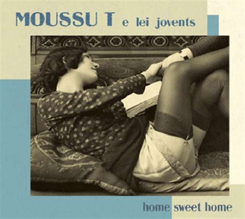 Cover for Moussu T · Home Sweet Home (CD) (2008)
