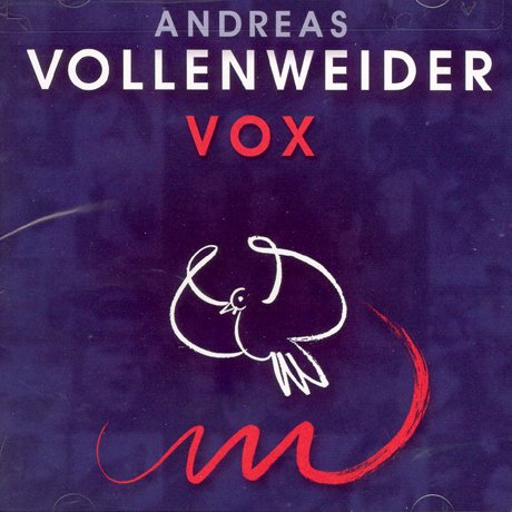 Cover for Andreas Vollenweider · Vox (CD) (2011)