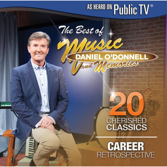 Best of Music & Memories - Daniel O'donnell - Music - VOCAL - 0796539010220 - March 3, 2015