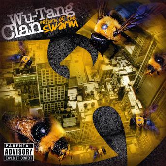 Cover for Wu-Tang Clan · Return Of The Swarm (CD) (2019)