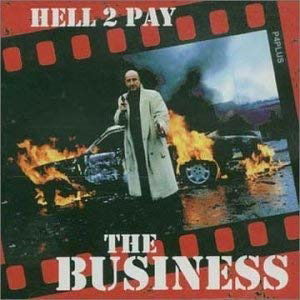 Cover for The Business · The Business-hell 2 Pay (CD) (2008)