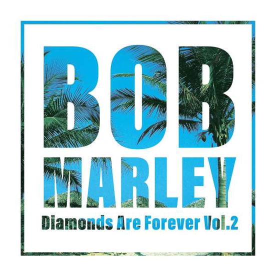 Cover for Bob Marley · Diamonds Are Forever Vol.2 (LP) (2020)