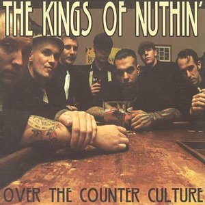 Kings of Nuthin'-over the Counter Culture - Kings of Nuthin' - Musik - STOMP - 0805527050220 - 3. april 2006
