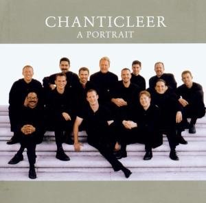 Cover for Chanticleer · A Portrait (CD) (2003)