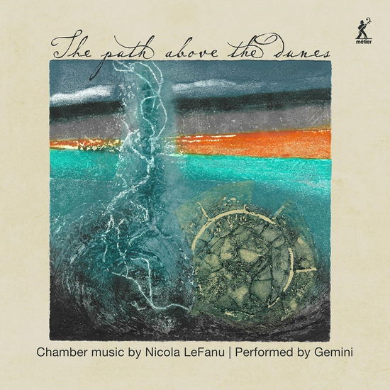 Cover for Lefanu / Gemini Ensemble · Path Above the Dunes (CD) (2024)