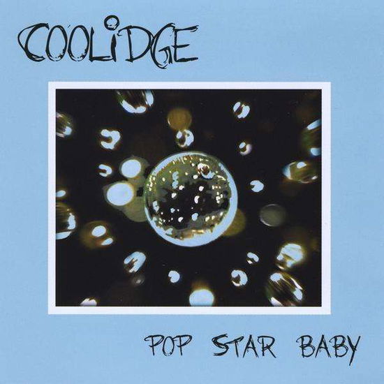 Pop Star Baby - Coolidge - Music - Triple R Records - 0809983302220 - June 10, 2009