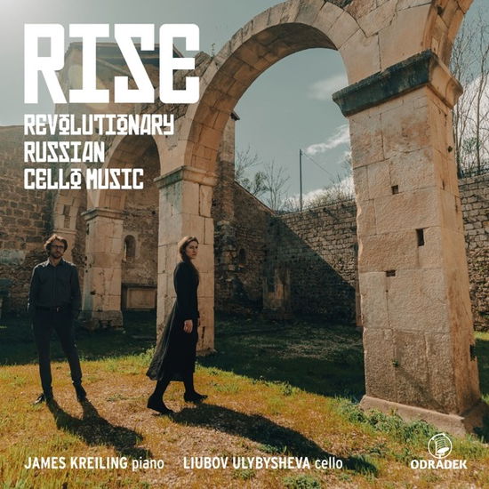 Cover for James Kreiling &amp; Liubov Ulybysheva · RISE: Revolutionary Russian Cello Music (CD) (2024)