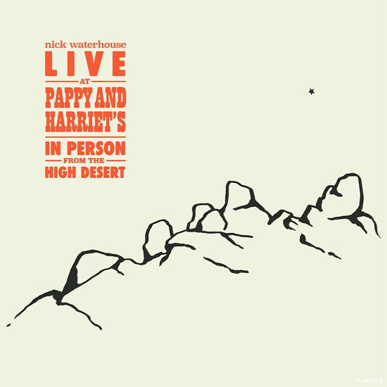 Cover for Nick Waterhouse · Live At Pappy &amp; HarrietS: In Person From The High Desert (LP) (2020)