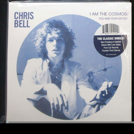 Cover for Chris Bell · I Am the Cosmos (7&quot;) [Limited edition] (2018)