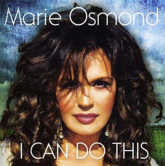 Cover for Marie Osmond · I Can Do This (CD) (2010)