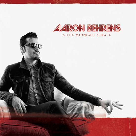 Cover for Aaron &amp; the Behrens · Aaron Behrens &amp; The Midnight Stroll (LP) (2014)