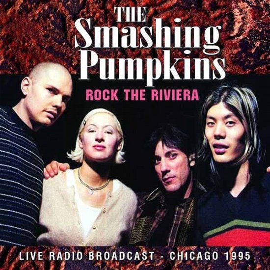 Cover for The Smashing Pumpkins · Rock The Riviera (CD) (2015)