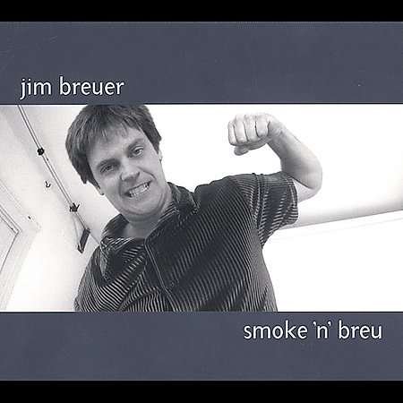 Cover for Jim Breuer · Smoke N Breu (CD) (2002)
