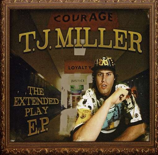 Cover for T.J. Miller · The Extended Play EP (CD) [EP edition] (2011)