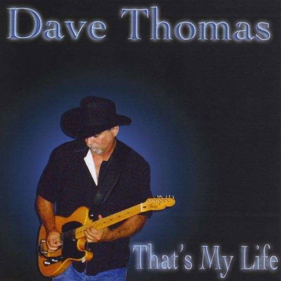 Cover for Dave Thomas · That's My Life (CD) (2009)