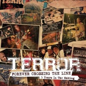 Terror-forever Crossing the Line - Terror - Musik - CARGO DUITSLAND - 0824953012220 - 17. juli 2009