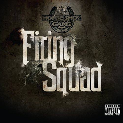 Firing Squad - Horseshoe Gang - Music - GRACIE - 0825303232220 - March 22, 2011