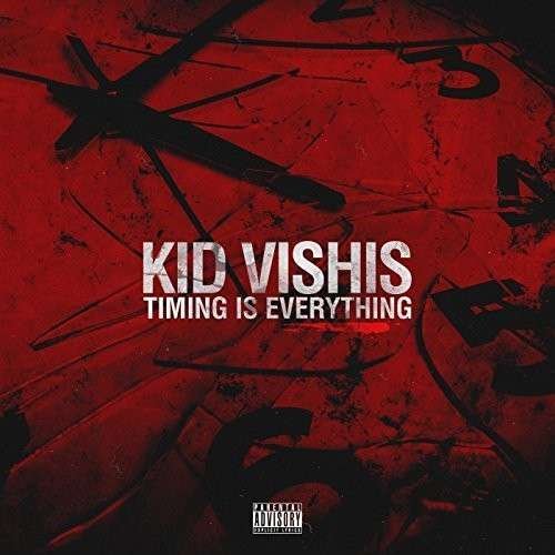 Kid Vishis · Timing Is Everything (CD) (2014)