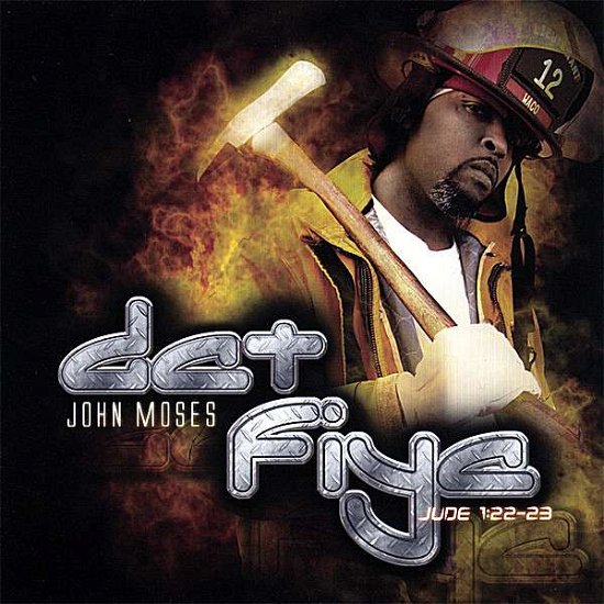 Cover for John Moses · Dat Fiya (CD) (2007)