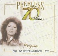 70 Anos Peerless Una Historia Musical-Prisma - Prisma - Muziek - WEA Latina - 0825646041220 - 7 oktober 2003