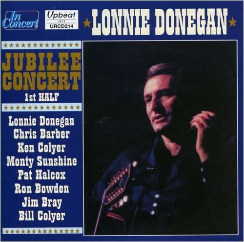 Jubilee Concert Pt. 1 - Lonnie Donegan - Musiikki - KOCH INTERNATIONAL - 0825947155220 - maanantai 24. marraskuuta 2008