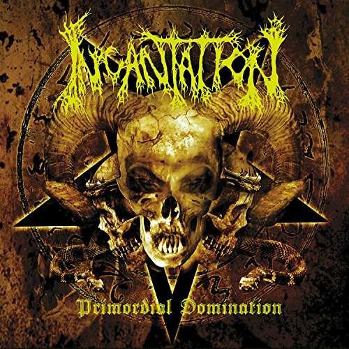 Cover for Incantation · Primordial Domination (LP) (2017)